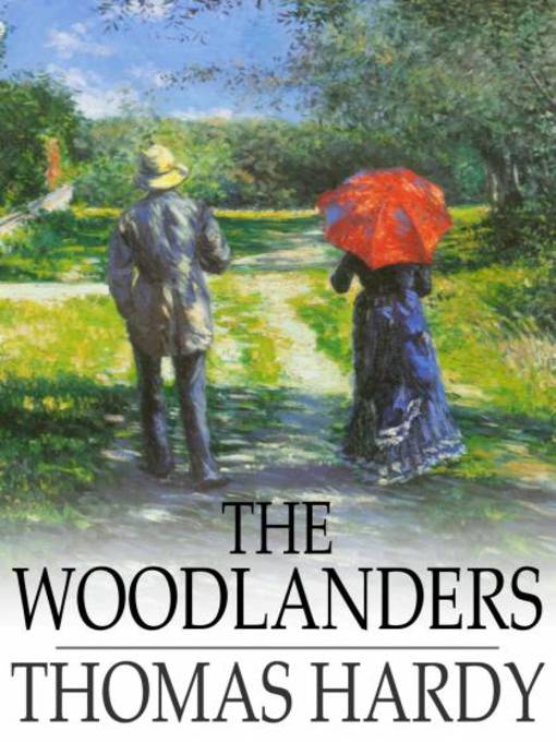 Title details for The Woodlanders by Thomas Hardy - Available